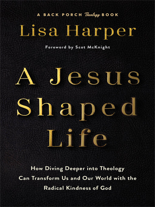 Title details for A Jesus-Shaped Life by Lisa Harper - Wait list